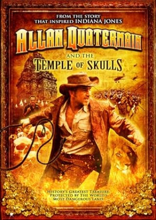 Allan Quatermain and the Temple of Skulls (2008)