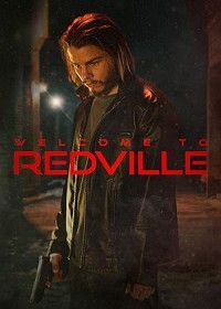 Welcome to Redville (2023) full movie